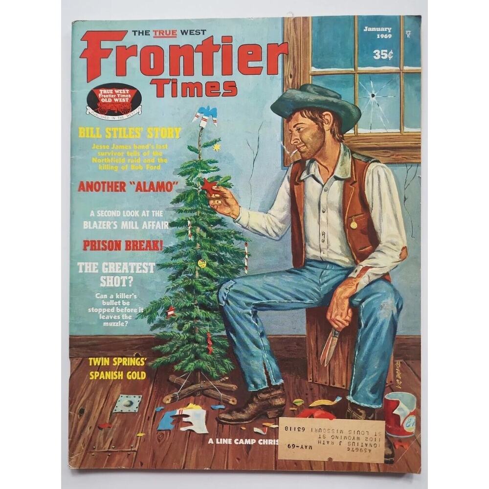 Frontier Times Vintage Magazine January, 1969 "Bill Stiles' Story" M132